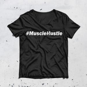 Muscle Hustle T-Shirt